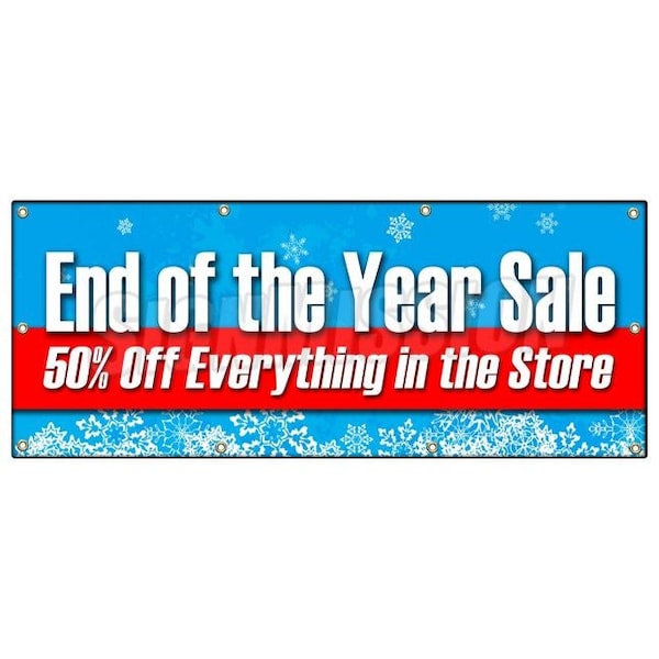 Signmission END OF THE YEAR SALE 50% OFF EVERYTHING BANNER SIGN B-96 End Of The Year Sale 50 - main